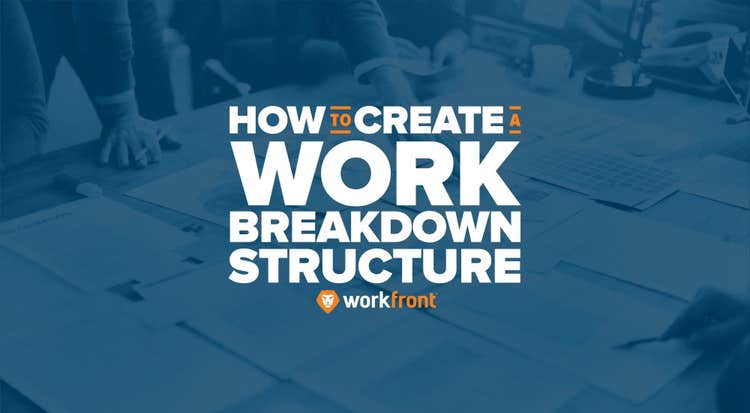 how to create a work breakdown structure