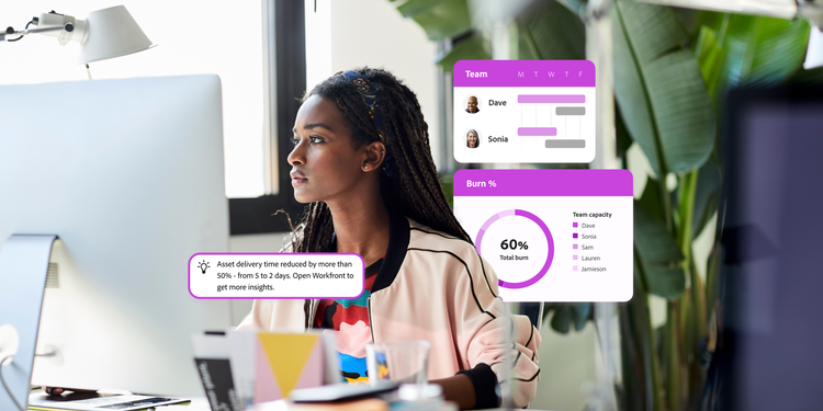 Marketer with Adobe Workfront UI boxes that show teammates, burn percentage and delivery time insights.