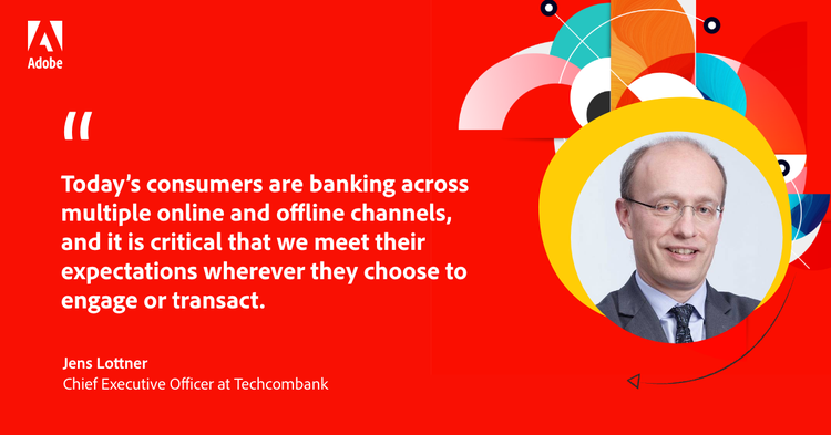 Quote from Techcombank's Chief Executive Officer Jens Lottner: "“Today’s consumers are banking across multiple online and offline channels, and it is critical that we meet their expectations wherever they choose to engage or transact."