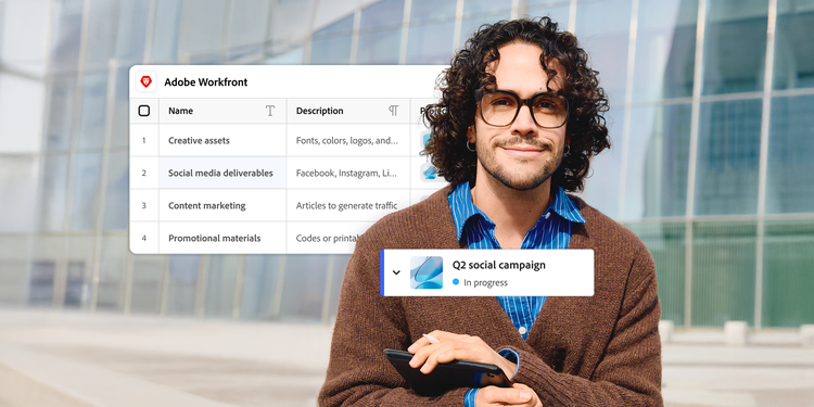Image of a man outside a building, overlaid with an Adobe Workfront UI element and a Q2 social campaign task.