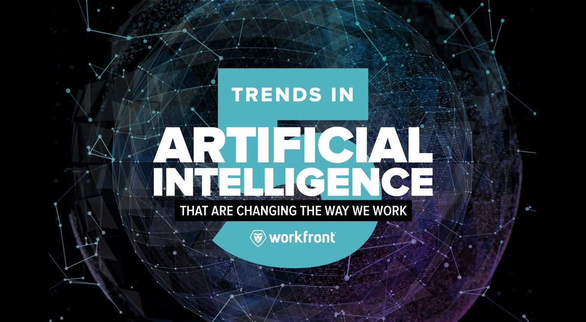 5 Trends in Artificial Intelligence that Are Changing the Way We Work