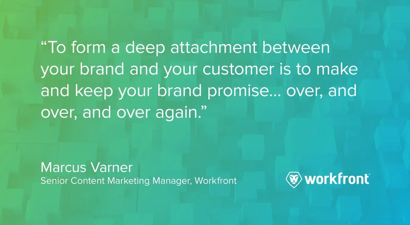 Brand Promise What it is? Examples + Success Adobe Workfront