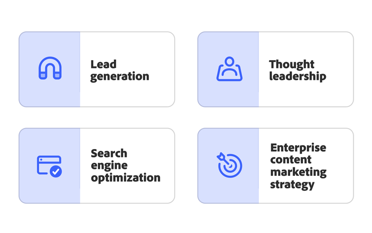 Key objectives for content are lead generation, thought leadership, search engine optimization, and enterprise content marketing strategy.