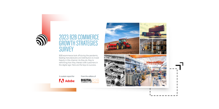 B2B Commerce Growth Strategies Survey reveals biggest B2B priorities and challenges for 2023