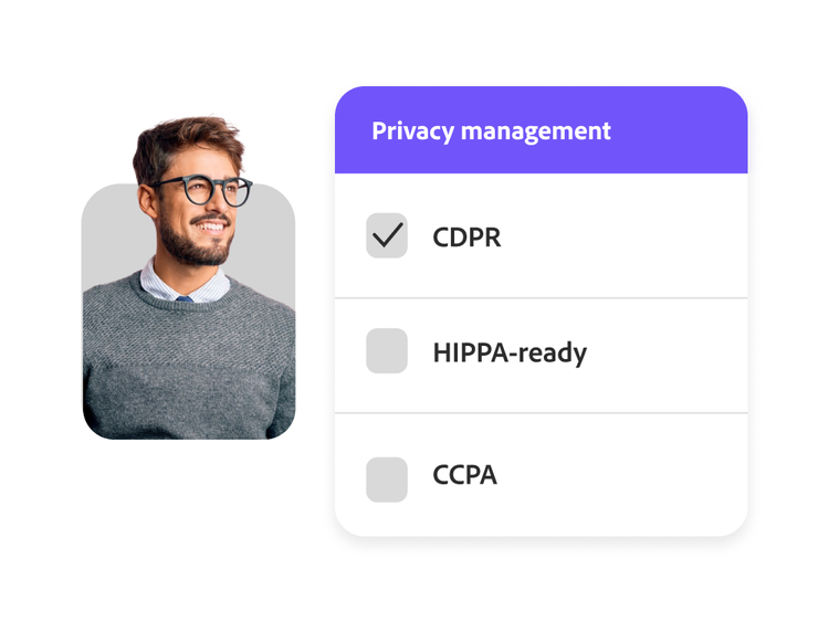 CDPR CCPA and HIPPA-ready privacy management.