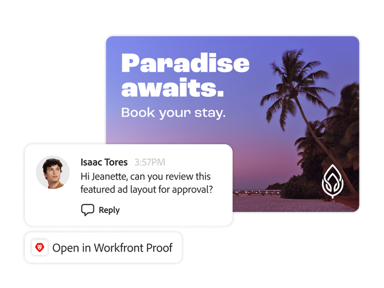 https://main--bacom--adobecom.hlx.page/assets/videos/homepage/media_138beaf373b8bd116e7a4331a0e640e925d40e166.mp4#_autoplay1 | Travel ad being reviewed in Workfront Proof