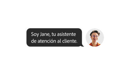 Foto de una mujer con cuadro de texto que dice: “Soy Jane, tu asistente de IA de atención al cliente”