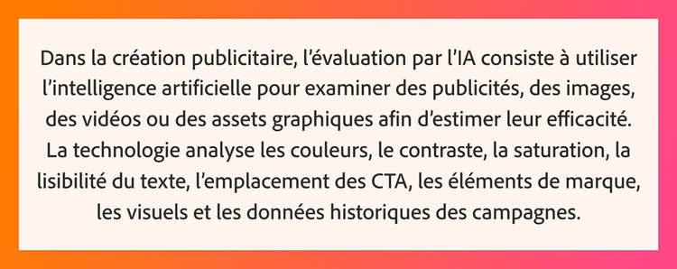 Encadré définissant le scoring IA et la façon dont il évalue les performances des créations publicitaires.