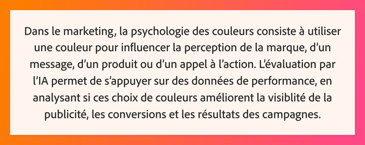 Encadré définissant la psychologie des couleurs et expliquant comment le scoring IA valide les choix chromatiques dans les publicités.