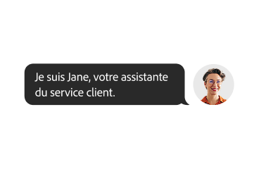 Photo d’une femme à côté d’une boîte de dialogue affichant « Je suis Jane, votre assistante IA pour le service client ».