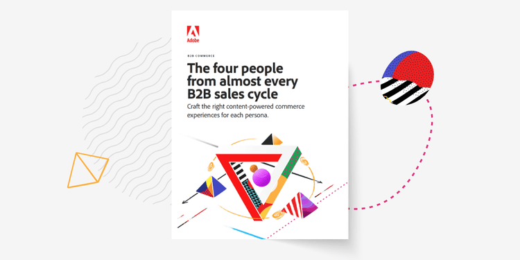 The four people from almost every B2B sales cycle
