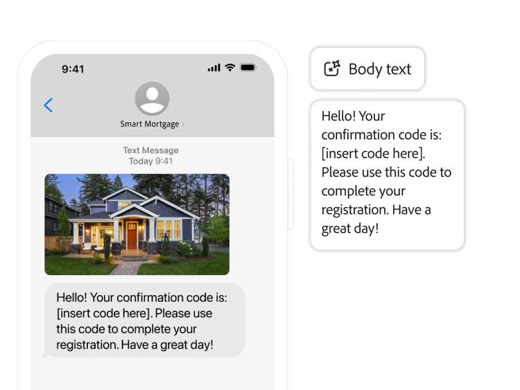 https://main--bacom--adobecom.hlx.page/fragments/products/modal/videos/journey-optimizer/mobile-engagement/sms-mms-messaging#sms-mms-messaging | A personalized text message with a confirmation code | :play-medium: