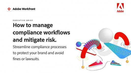 How to Manage Compliance Workflows and Mitigate Risk