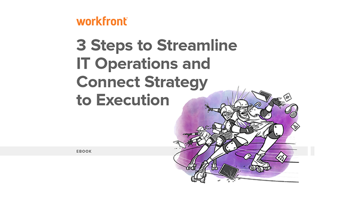 3 Steps to Streamline IT Operations and Connect Strategy to Execution card image