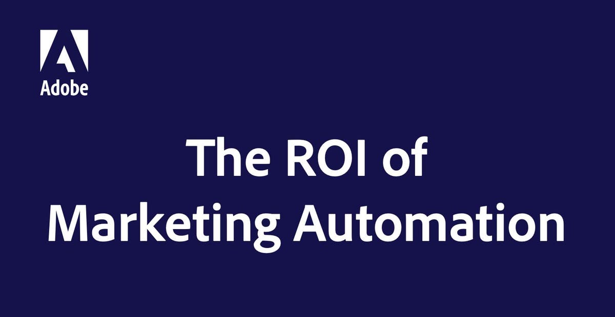 The ROI of Marketing Automation