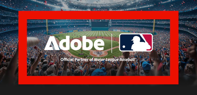 Adobe and MLB power the next generation