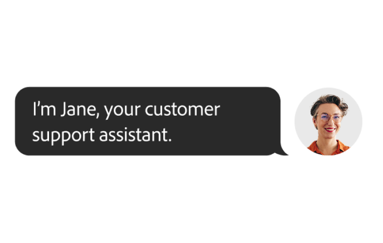 Photo of woman with text box that reads I’m Jane your customer support assistant