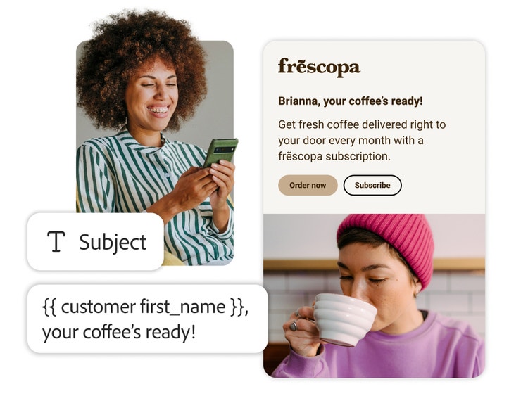 Email marketing example showing a personalized coffee subscription message from Frēscopa, with a subject line template and images of two women—one smiling at her phone and another drinking coffee.