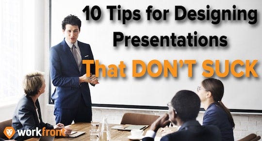 10 Tips For Designing Presentations That Don't Suck marquee