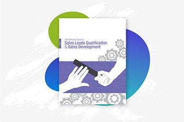 The Definitive Guide to Sales Lead Qualification and Sales Development ...